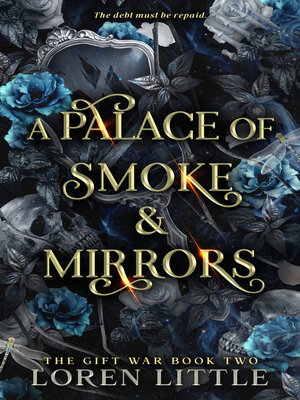 cover image of A Palace of Smoke & Mirrors